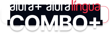 O Combo+ é a junção do Alura+ com o Alura língua